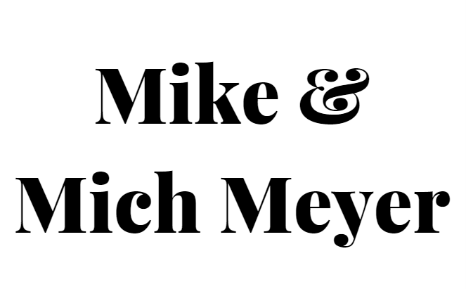 Mike & Mich Meyer